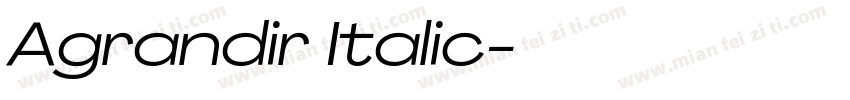Agrandir Italic字体转换